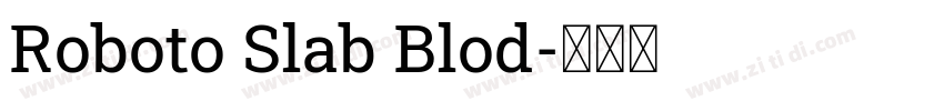 Roboto Slab Blod字体转换